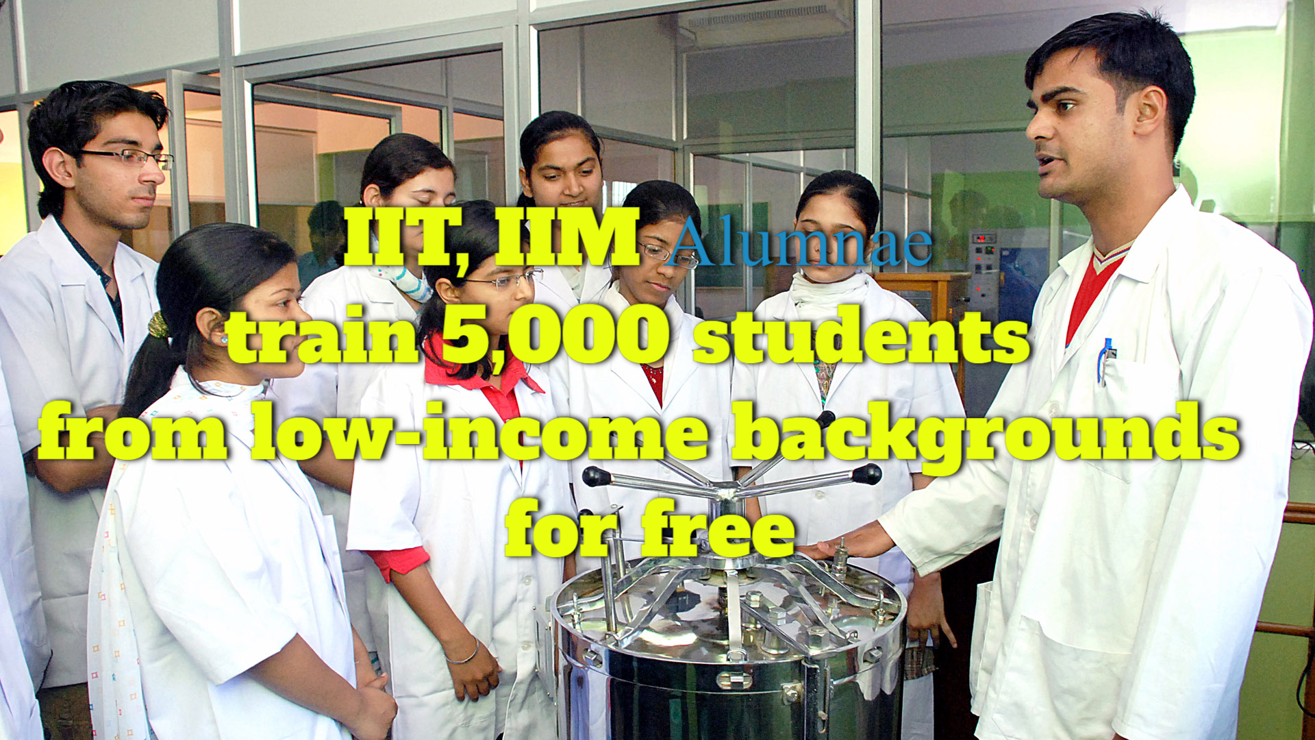 Alumnae from IIT, IIM train 5,000 students from low-income backgrounds for free