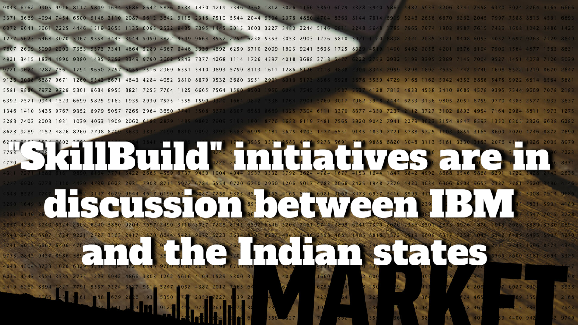 IBM and India’s states are in discussions to expand their “SkillBuild” initiatives